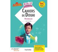 BiblioLycée - Cahiers de Douai (Rimbaud) - BAC 2026 Parcours : Emancipations créatrices - Laurence Teper - Hachette Education - broché - Scolaire / Universitaire