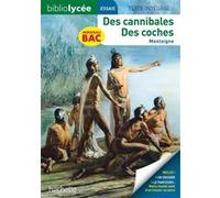 BiblioLycée - Des cannibales / Des coches, Montaigne Laurence Teper (Auteur), Guy de Pernon (Traduction), Michel de Montaigne (Auteur)
