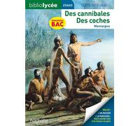 Michel de Montaigne – Des cannibales / Des coches – Traduction Guy de Pernon – Hachette Pratique