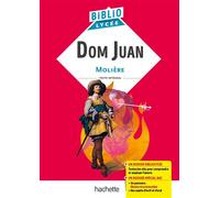 Bibliolycée - Dom Juan, Molière Texte intégral annoté - Molière - Hachette Education - broché - Scolaire / Universitaire