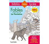 Bibliolycée - Fables de la Fontaine, Jean de la Fontaine: Livres de VII à XI