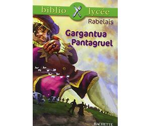 Bibliolycee - Gargantua et Pantagruel "extraits"