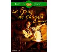 Bibliolycée - La Peau de chagrin, Balzac
