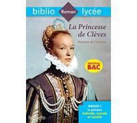BiblioLycée - La Princesse de Clèves, Madame de la Fayette Parcours : Individu, morale et société - Véronique Brémond - Hachette Education - broché - Scolaire / Universitaire