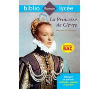 BiblioLycée - La Princesse de Clèves, Madame de la Fayette Parcours : Individu, morale et société - Véronique Brémond - Hachette Education - broché - Scolaire / Universitaire