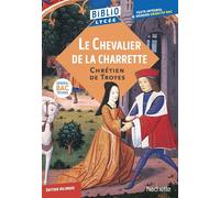 Chrétien de Troyes – Le Chevalier de la Charrette – BiblioLycée (BAC 2027) – Broché