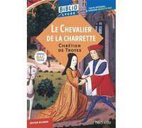 Chrétien de Troyes – Le Chevalier de la Charrette – BiblioLycée (BAC 2027) – Broché