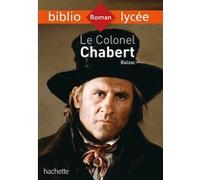 Bibliolycée - Le Colonel Chabert, Honoré de Balzac Honoré de Balzac (Auteur), Denis Roger-Vasselin (Auteur)