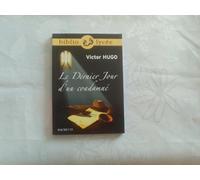 Bibliolycée - Le Dernier Jour d'un condamné, Victor Hugo