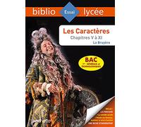 La Bruyère – Les Caractères – Livres V à XI (BAC 2022) – 1res générale et techno – Hachette Pratique