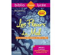 Charles Baudelaire – Les Fleurs du mal – Parcours : Alchimie poétique (texte intégral) – Broché