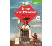 BiblioLycée - Lettres d'une Péruvienne, de Graffigny - BAC 2026