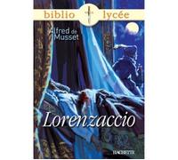 Lorenzaccio – BiblioLycée – Hachette Pratique