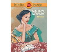 Bibliolycée - Madame Bovary, Gustave Flaubert