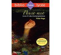 Bibliolycée - Pauca meae (Livre IV des Contemplations), Victor Hugo