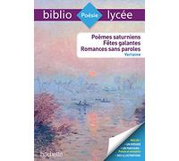 Bibliolycée - Poèmes saturniens, fêtes galantes, romances sans paroles, Paul Verlaine