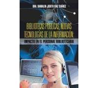 Bibliotecas Publicas, Nuevas Tecnologias De La Informacion