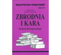 Biblioteczka Opracowañ Crime et Châtiment de Fiodor Dostoïevski Danuta Polañczyk (Buch auf Polnisch)