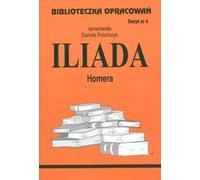Biblioteczka Opracowañ Iliada Homera Danuta Polañczyk (Buch auf Polnisch)