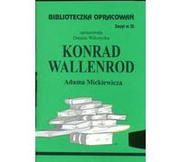 Biblioteczka Opracowañ Konrad Wallenrod Adama Mickiewicza Danuta Wilczycka (Buch auf Polnisch)