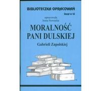 Biblioteczka Opracowañ Moralnoœæ Pani Dulskiej Gabriela Zapolska Irena Nowacka (Buch auf Polnisch)