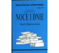 Biblioteczka Opracowañ Noce i dnie Marii D¹browskiej Danuta Wilczycka (Buch auf Polnisch)