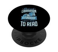 Bibliothécaire à la Retraite, J'Ai Enfin Le Temps de Lire PopSockets PopGrip Adhésif