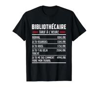Bibliothécaire Métier Idée Cadeau Humour pour Bibliothécaire T-Shirt Graphique avec Valeur