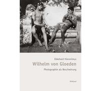 Bibliothek des Blicks / Wilhelm von Gloeden: Photographie als Beschwörung