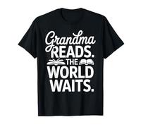 Bibliothèque Amusante pour Les Amateurs de Livres, Grand-mère lit The World Waits T-Shirt
