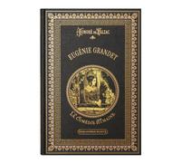 Bibliothèque Balzac: Eugénie Grandet - L’argent, le désir et le silence