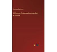 Bibliothèque des Auteurs Classiques Grecs et Romains