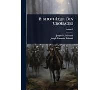 Bibliothèque Des Croisades