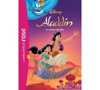 Bibliothèque Disney - Aladdin - Le Roman Du Film