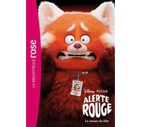 Bibliothèque Disney - Alerte rouge - Le roman du film - Walt Disney Company - Bb Rose Verte - Poche - Roman cadet