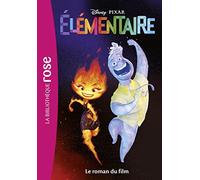Bibliothèque Disney - Elémentaire - Le roman du film