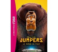 Bibliothèque Disney - Jumpers - Le roman du film