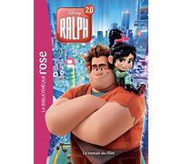 Bibliothèque Disney Ralph 2 - le roman du film