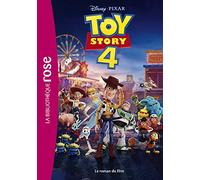 Bibliothèque Disney - Toy story 4 - Le roman du film