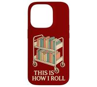 Bibliothèque drôle, Chariot de bibliothèque, C'est Comment Je Roule, Coque pour iPhone 14 Pro