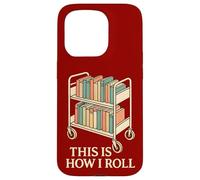 Bibliothèque drôle, Chariot de bibliothèque, C'est Comment Je Roule, Coque pour iPhone 15 Pro