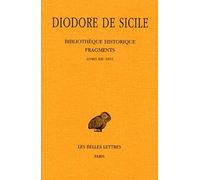 Bibliothèque historique: Fragments Tome 2, Livres XXI-XXVI