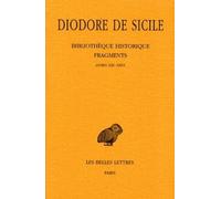 Bibliothèque Historique - Fragments Tome 2, Livres Xxi-Xxvi