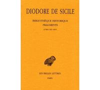 Bibliothèque historique. Fragments, Tome II: Livres XXI-XXVI