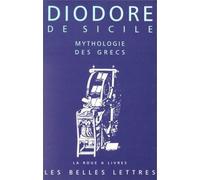 Bibliothèque Historique - Livre Iv, Mythologie Des Grecs