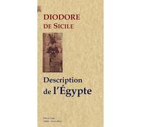 Bibliothèque historique: Tome 1, Description de l'Egypte