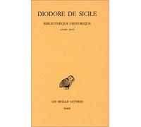 Bibliothèque historique, tome 12 : Livre XVII