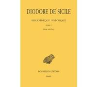 Bibliothèque historique. Tome V : Livre V, Livre des îles De Sicile Diodore (Auteur), A. Jacquemin (Commentaire)
