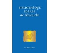 Bibliothèque idéale de Nietzsche Stéphane Floccari (Auteur)