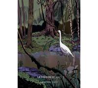 Bibliotheque illustrée - Le Héron blanc - Sarah Orne Jewett - Reliefs Editions - broché - Roman